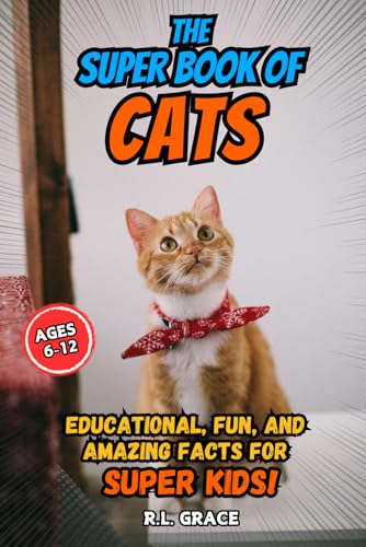 The Super Book of Cats: Educational