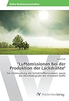 Luftemissionen Bei Der Produktion Der Lackdrahte 363985649X Book Cover