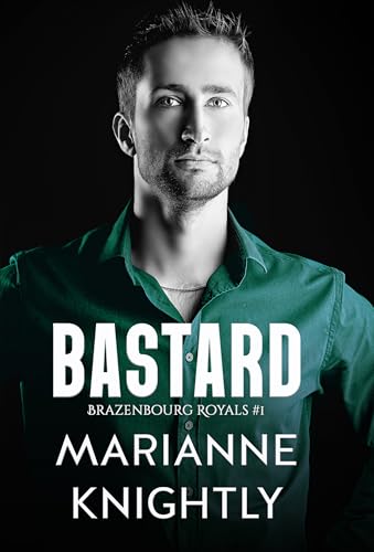 Bastard (Brazenbourg #1) (Italiano) (Brazenbourg - Italiano)