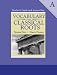Vocabulary From Classical Roots Book A Teacher's Guide and Answer Key