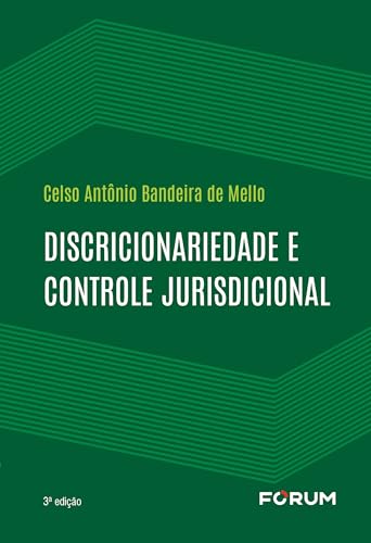 Discricionariedade e controle jurisdicional