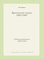 Critical experiments. 1845-1847 5519393478 Book Cover