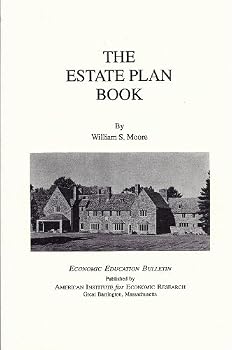 The Estate Plan Book and the Taxpayer Relief Act of 1997: Income and Estate Tax Changes That Affect You