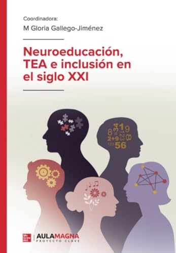 Neuroeducación, TEA e inclusión en el siglo XXI