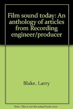 Paperback Film sound today: An anthology of articles from Recording engineer/producer Book