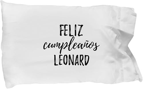 Feliz Cumpleanos Leonard Pillowcase Spanish Happy Birthday Personalized Name Gift Pillow Cover Case 20x30