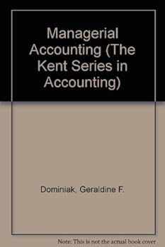 Hardcover Managerial Accounting (The Kent Series in Accounting) Book