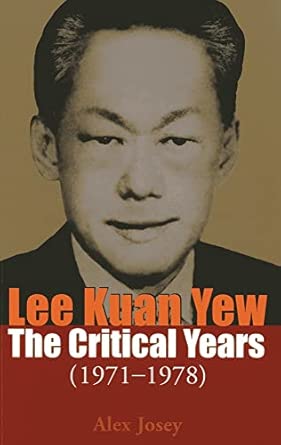 Lee Kuan Yew: The Critical Years 1971-1978 Facsimile Edition book cover