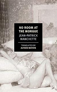 No Room at the Morgue (New York Review Books Classics)
