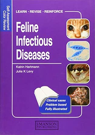 Feline Infectious Diseases: Self-Assessment Color Review (Veterinary Self-Assessment Color Review Series) 1st Edition book cover