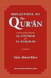 Reflections on the Quran: Understanding Surahs Al-Fatihah & Al-Baqarah