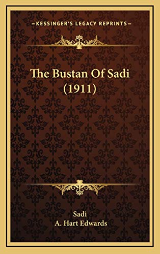 The Bustan Of Sadi (1911)