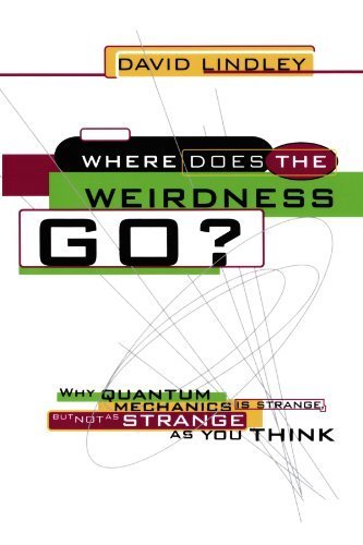 Where Does The Weirdness Go?: Why Quantum Mechanics Is Strange,