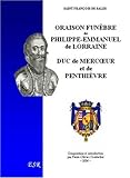 mairie mercoeur 19430  Oraison Funèbre De Philippe-Emmanuel De Lorraine, Duc De Mercoeur