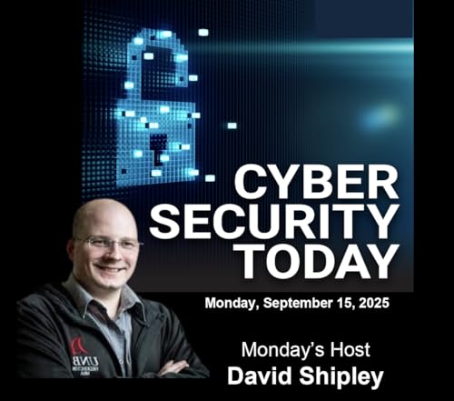 NPM Attack Leave Hackers Empty Handed: Cybersecurity Today with David Shipley Podcast Por arte de portada