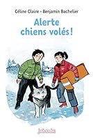 Alerte : chiens volés ! B08KH3VJ1W Book Cover