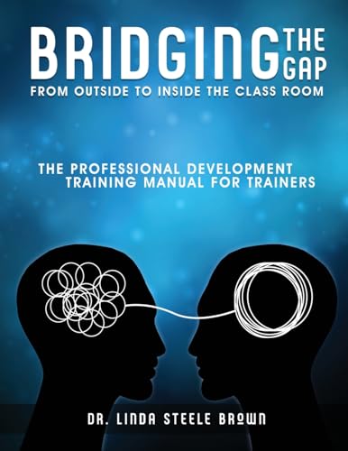 Bridging the gap from outside to inside the class room. PD
