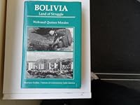 Bolivia: Land of Struggle (Nations of Contemporary Latin America) 0813301971 Book Cover