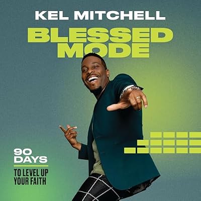 Blessed Mode: 90 Days to Level Up Your Faith