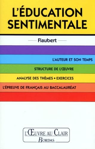 L'Oeuvre Au Clair: Flaubert: L'education Sentim... [French] 2040191224 Book Cover