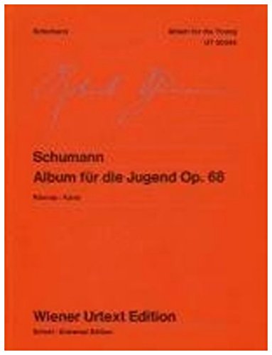 Album für die Jugend: op. 68 / Nach Autografen und Originalausgaben