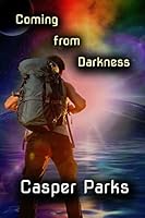 Coming from Darkness 1499360754 Book Cover