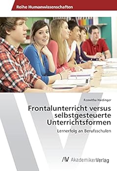 Paperback Frontalunterricht versus selbstgesteuerte Unterrichtsformen [German] Book