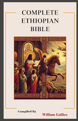Complete Ethiopian Bible: The Tewahedo Books In English