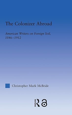 The Colonizer Abroad (Literary Criticism and Cultural Theory) book cover
