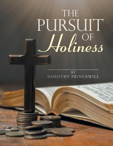 The Pursuit of Holiness