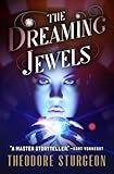 The Dreaming Jewels