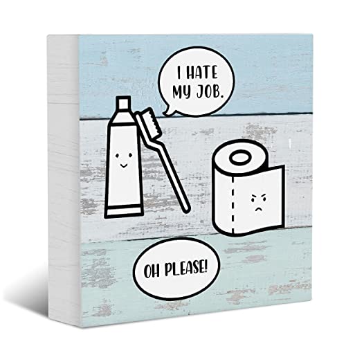 Funny Bathroom Wood Box Sign, I Hate My Job Wood Box Sign Block Plaque, Home Bathroom Desk Shelf Sign Decoration 5 X 5 Inches #TOP13