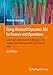 Produktbild Using Microsoft Dynamics 365 for Finance and Operations: Learn and understand the Dynamics 365 Supply Chain Management and Finance apps
