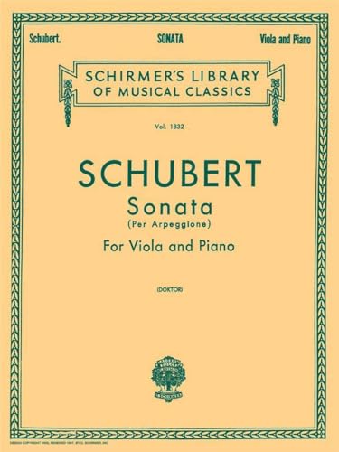 Sonata per Arpeggione: Schirmer Library of Classics Volume 1832 Viola and Piano
