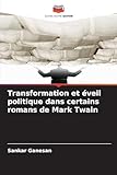  Transformation et éveil politique dans certains romans de Mark Twain