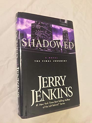 Shadowed: The Final Judgment
