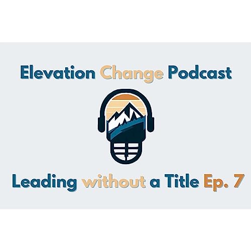 How to Lead without a Title