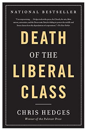 Death of the Liberal Class