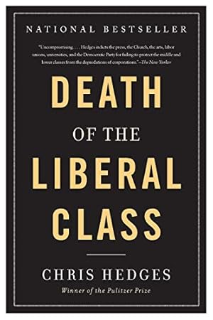 Death of the Liberal Class