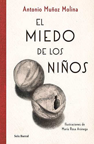 El miedo de los niños: Ilustraciones de María Rosa Aránega (Biblioteca Breve)