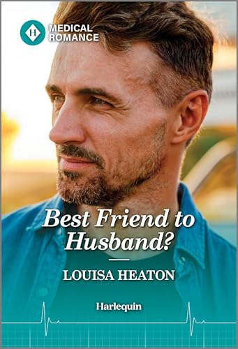 Best Friend to Husband? (Cotswold Docs Book 1)