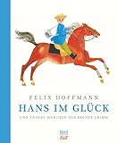  Hans im Glück und andere Märchen der Brüder Grimm: Mit e. Nachw. v. Martin Salisbury