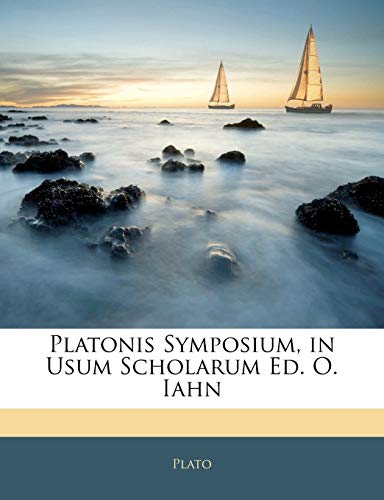 Platonis Symposium, in Usum Scholarum Ed. O. Iahn (Slovene Edition)