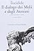 Il dialogo dei melii e degli ateniesi. Testo originale a fronte - Tucidide