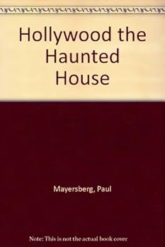 Hardcover Hollywood, the haunted house Book