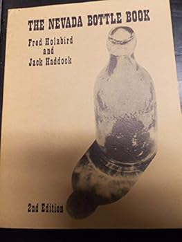The Nevada Bottle Book: 2nd Edition
