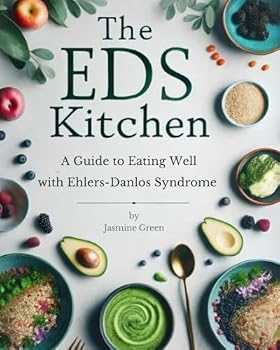 Paperback The EDS Kitchen: A Guide to Eating Well with Ehlers-Danlos Syndrome Book
