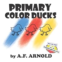 Primary Color Ducks 1955083061 Book Cover