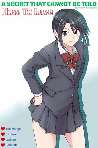 How To Love 1: A Soulful Lesbian Love Story (A Secret That Cannot Be Told)