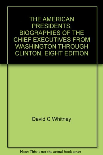 THE AMERICAN PRESIDENTS, BIOGRAPHIES OF THE CHI... B000NWW3VO Book Cover